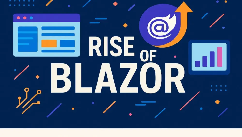 The Rise of Blazor: Building Modern, Full-Stack Web Applications with C#