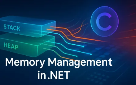 Memory Management Masterclass: Stack vs Heap, Span<T>, Memory<T>, and ArrayPool in High-Performance C#
