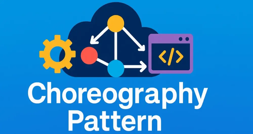 Mastering the Choreography Pattern: An In-Depth Guide for C# and .NET Architects