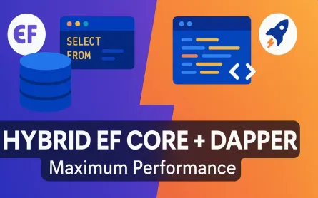 Dapper Plus Entity Framework: Hybrid Data Access for Maximum Performance