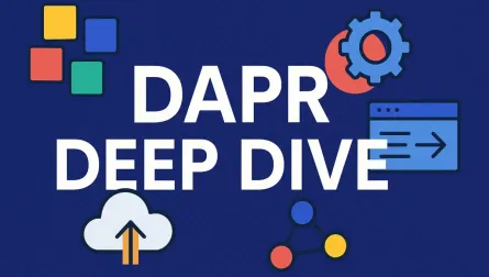 What is Dapr? A Deep Dive for .NET Developers Building Distributed Applications
