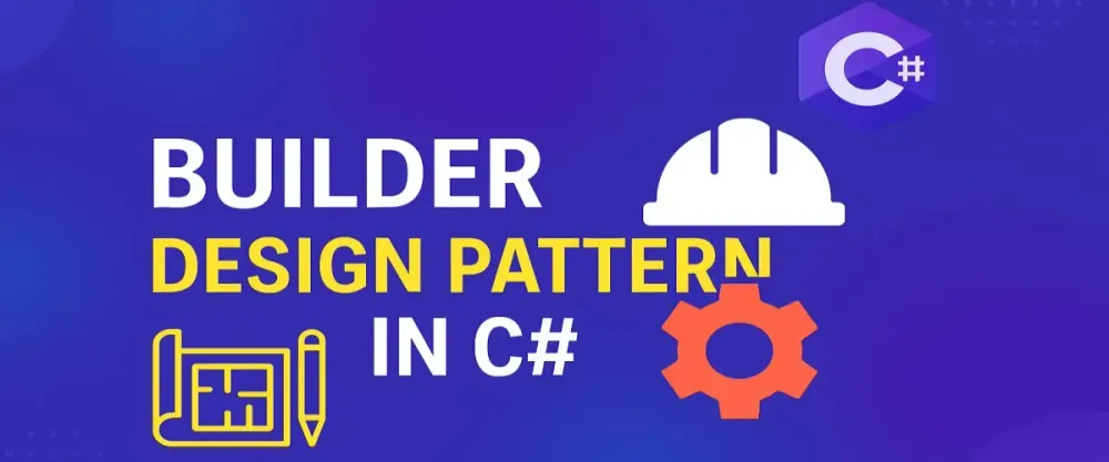 Mastering the Builder Design Pattern in C# — Simplifying Complex Object Construction!