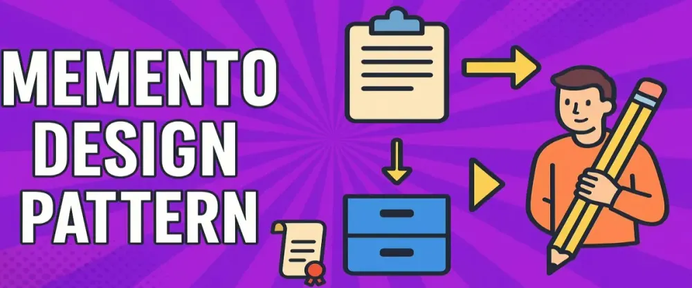 The Memento Design Pattern: Saving Your Objects' State (Without Losing Your Mind)