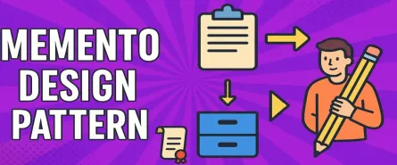 The Memento Design Pattern: Saving Your Objects' State (Without Losing Your Mind)