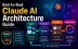 Design End-to-End Claude AI Architectures: CCAR-P Exam Guide