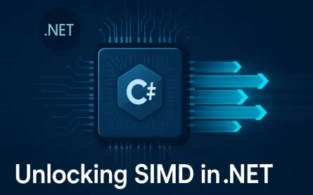Unlocking SIMD in .NET: A Practical Guide to Vectorized Instructions for High-Performance Code